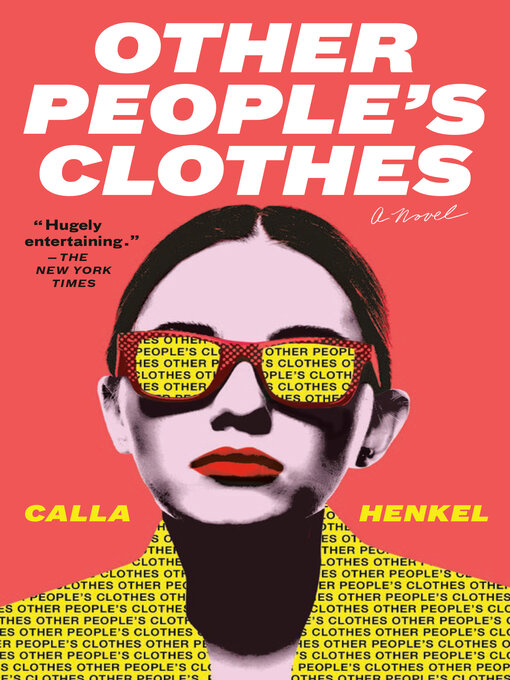 Title details for Other People's Clothes by Calla Henkel - Wait list